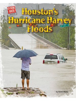 cover image of Houston's Hurricane Harvey Floods